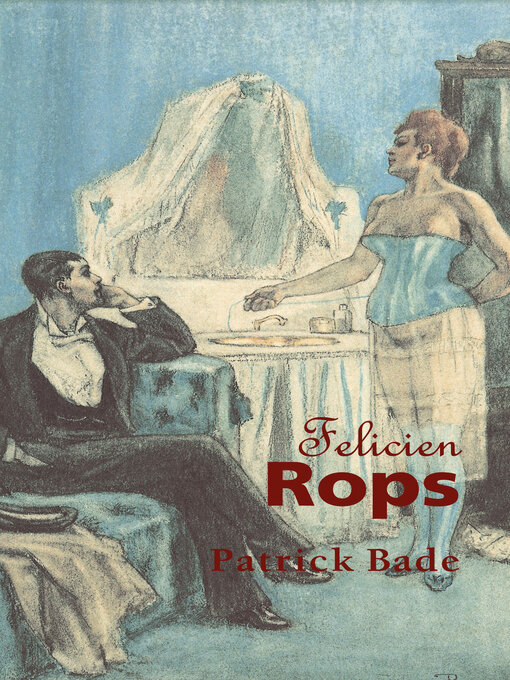 Title details for Felicien Rops by Patrick Bade - Available